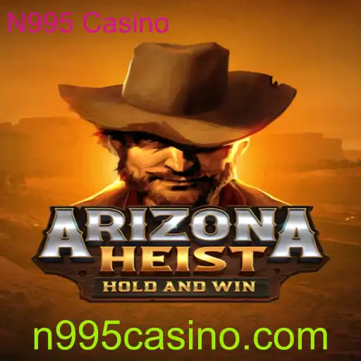 Desvendando ArizonaHeist: O Dinâmico Mundo de N995 Casino