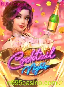 Explorando o Mundo de CocktailNights no N995 Casino