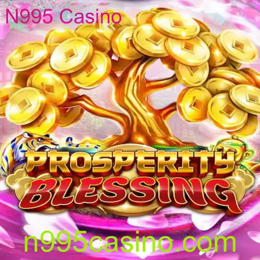 Descubra o Fascinante Universo de ProsperityBlessing em N995 Casino