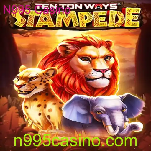 TenTonWaysStampede: Desvendando o Fenômeno do N995 Casino