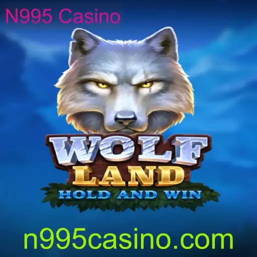 WolfLand: Descubra o Jogo de Aventura no N995 Casino