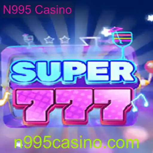 Explorando as Emoções do Jogo Super777 no N995 Casino