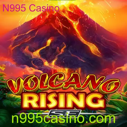 VolcanoRisingSE: Um Mergulho no Mundo do Cassino com N995 Casino